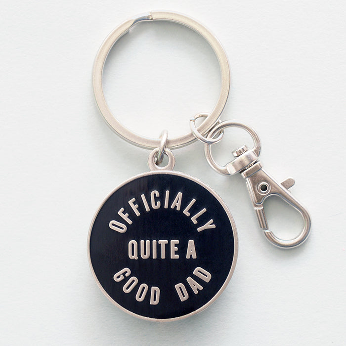 'Officially Quite A Good Dad' Keyring